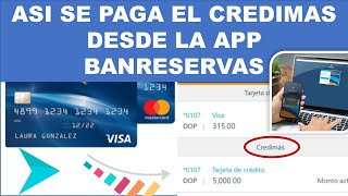 Como PAGAR EL CREDIMAS DE Banreservas paga tu cuota mensual credimas de tu tarjeta de credito [upl. by Larkins]