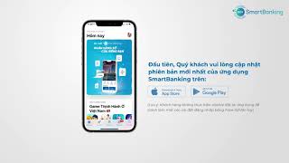 Hướng dẫn cập nhậtchuyển đổi lên SmartBanking thế hệ mới Mobile [upl. by Tecla]