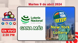 Lotería Nacional Gana Más y New York Lottery en VIVO │Martes 9 de abril 2024 – 230 PM [upl. by Sartin]