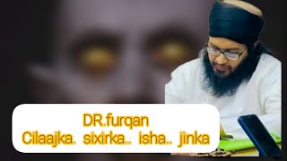 Sixirka isha jinka Quraan saarka DRfurqan Tel252 61 3574358 ama 252 770905787 [upl. by Petey]