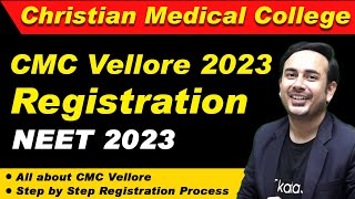 All about CMC Vellore Registration 2023  Step by step process  NEET2023  Fee Seats Cut off [upl. by Eilsek]