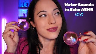 WATER SOUNDS 💦 IN ECHO ASMR 🤤 [upl. by Aitahs766]