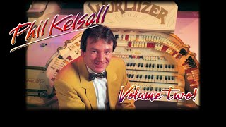 Phil Kelsall at the Mighty Wurlitzer Theatre Organ of the Tower Ballroom Blackpool  Volume Two [upl. by Lian]