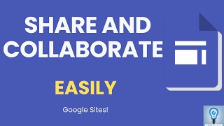 How to Share and Collaborate Easily on Google Sites [upl. by Orelu]