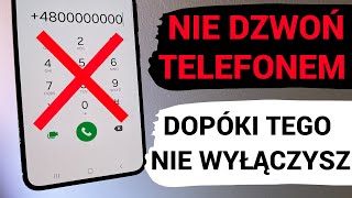 NIGDY NIE DZWOŃ TELEFONEM DOPÓKI NIE WYŁĄCZYSZ TEGO [upl. by Eittel]