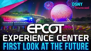 FIRST LOOK at the EPCOT Experience Center at Walt Disney World  Disney News  10119 [upl. by Hadnama]