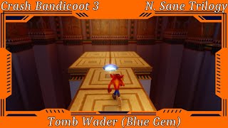 Crash Bandicoot 3 Warped  Tomb Wader Blue Gem [upl. by Elisabetta]