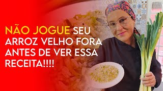 O QUE FAZER COM A SOBRA DE ARROZ  Receita de arroz com alhoporó [upl. by Sharman]