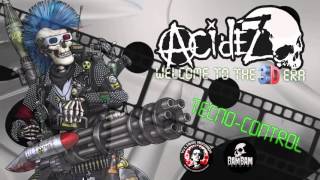 ACIDEZ TecnoControl Premiere Song [upl. by Ly494]