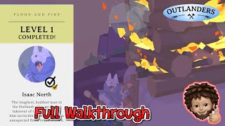 Outlanders  Flood and Fire  Level 1 Complete Walkthrough with Bonus [upl. by Tamiko96]