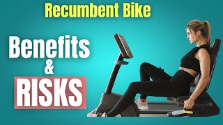 7 Recumbent Bike Benefits and 3 DISADVANTAGES [upl. by Gertrudis]