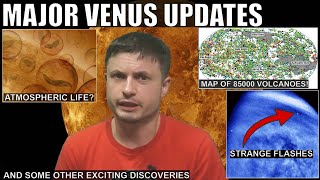 Venus Updates Strange Flashes Atmospheric Life and 85000 Volcanoes [upl. by Lanta]