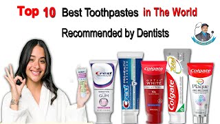 Top 10 Best Toothpaste In The World  Top 10 Best Toothpaste Brands In The World  Best Toothpaste [upl. by Blum241]