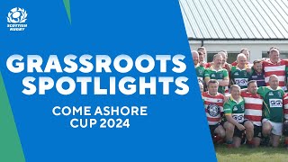 Come Ashore Cup 2024  Grassroots Spotlight [upl. by Hewart]