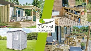 Clairval spécialiste de la terrasse bois et accessoires pour mobil home présente ses nouveautés [upl. by Admama]