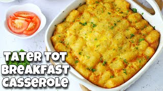 Tater Tot Breakfast Casserole with Sausage [upl. by Ciapha]