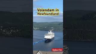 Volendam Cruise Ship Arriving Corner Brook Newfoundland [upl. by Rekyr]