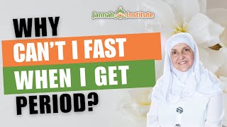 Why Cant I Fast When I Get My Period I Ramadan QampA I Sh Dr Haifaa Younis I Jannah Institute [upl. by Ozan]