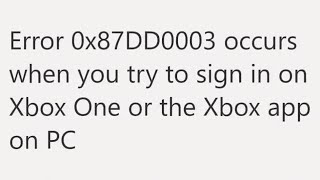 Fix Error 0x87DD0003 on Xbox [upl. by Osber]