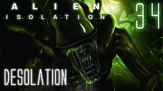 Alien Isolation 60fps HARD 34 Mission 17 Desolation  Gameplay Walkthrough [upl. by Beach]