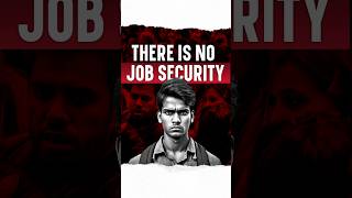 The Truth About Job Security Why Its a Myth in Todays World [upl. by Wiener88]