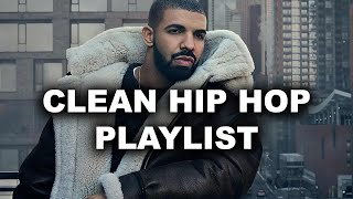 CLEAN Hip Hop Mix 2024 🎧 Clean Hip Hop Music Playlist 🎶 New Hip Hop Songs 2024 [upl. by Clemmy]