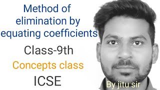 Method of elimination by equating coefficientsMathsICSEClass9th by RS LEARNING [upl. by Etti365]