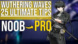 Wuthering Waves 25 Tips EVERY Player Needs [upl. by Ahseela]