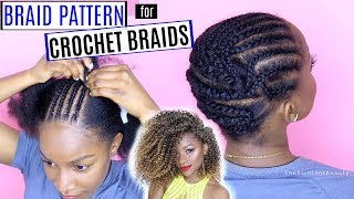 How to Braid Your Hair for Crochet Braids DETAILED  Braid Pattern Series [upl. by Notyep]