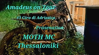 Amadeus on Tour 3 Giro di Adriatico 2024quot Club Vorstellung MOTH MC Thessaloniki [upl. by Truscott]