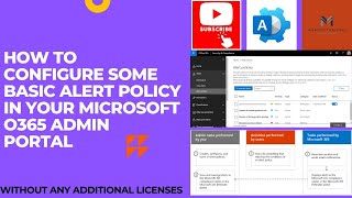 how to configure basic alert policy in Microsoft O365 admin portal without additional license 2024 [upl. by Garibald]