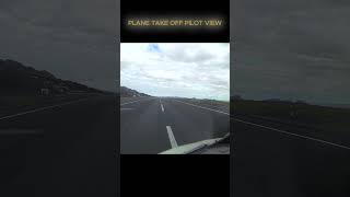 Plane Take Off Pilot View ✈shortsfeed aviation [upl. by Alimac]