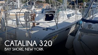 Used 1996 Catalina 320 for sale in Bay Shore New York [upl. by Eadrahc]