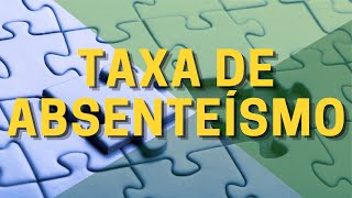 Cálculo da Taxa de Absenteísmo [upl. by Eelahs]