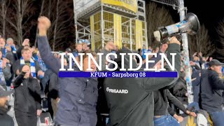 🎥 INNSIDEN KFUM  Sarpsborg 08 [upl. by Xeno361]