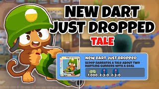 New Dart Just Dropped Tale Guide  No Monkey Knowledge  BTD6 [upl. by Atrebla]