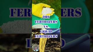 FERTILIZER 101 DRY OR LIQUID CHOOSE THE RIGHT ONE FOR YOUR GARDEN [upl. by Innavoij656]