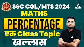 SSC CGLMTS 2024  Percentage Maths Concepts and Tricks By Abhinandan Sir [upl. by Ydorb272]