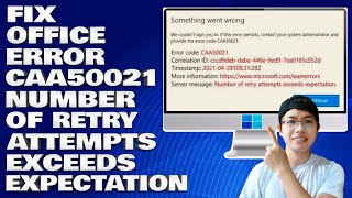 How To Fix Office Error CAA50021 Number of Retry Attempts Exceeds Expectation Guide [upl. by Atsyrc]