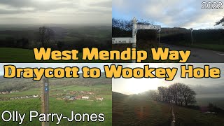 Draycott to Wookey Hole West Mendip Way 4 [upl. by Alleb]