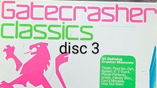 GATECRASHER classics disc 3 [upl. by Dnalor]