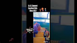 St B T Convent Excellent Kids Class KG 2nd learnwithfun [upl. by Woodson]