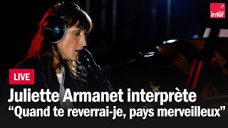 Juliette Armanet reprend quotQuand te reverraije pays merveilleux quot [upl. by Sherwood269]