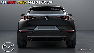 Unveiling The New 2025 Mazda CX30  Everything You Need to Know [upl. by Nohs]