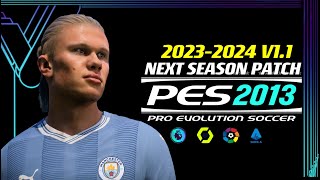 PES 2013  NEXTSEASONPATCH 232024 V11  112723  PC [upl. by Celtic578]