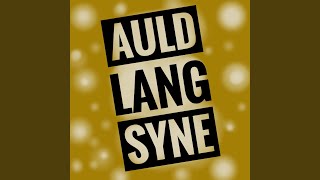 Auld Lang Syne Instrumental [upl. by Zanlog299]