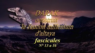 construire le faucon N° 13 a 16 [upl. by Adnauqaj]