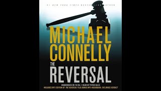 The Reversal – Full Audiobook By Michael Connelly Book 3 [upl. by Dearborn]