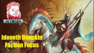 Idoneth Deepkin Faction Focus Heywoah Reacts [upl. by Amoeji868]