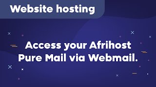 How to access your Afrihost Pure Mail via Webmail [upl. by Nixie]